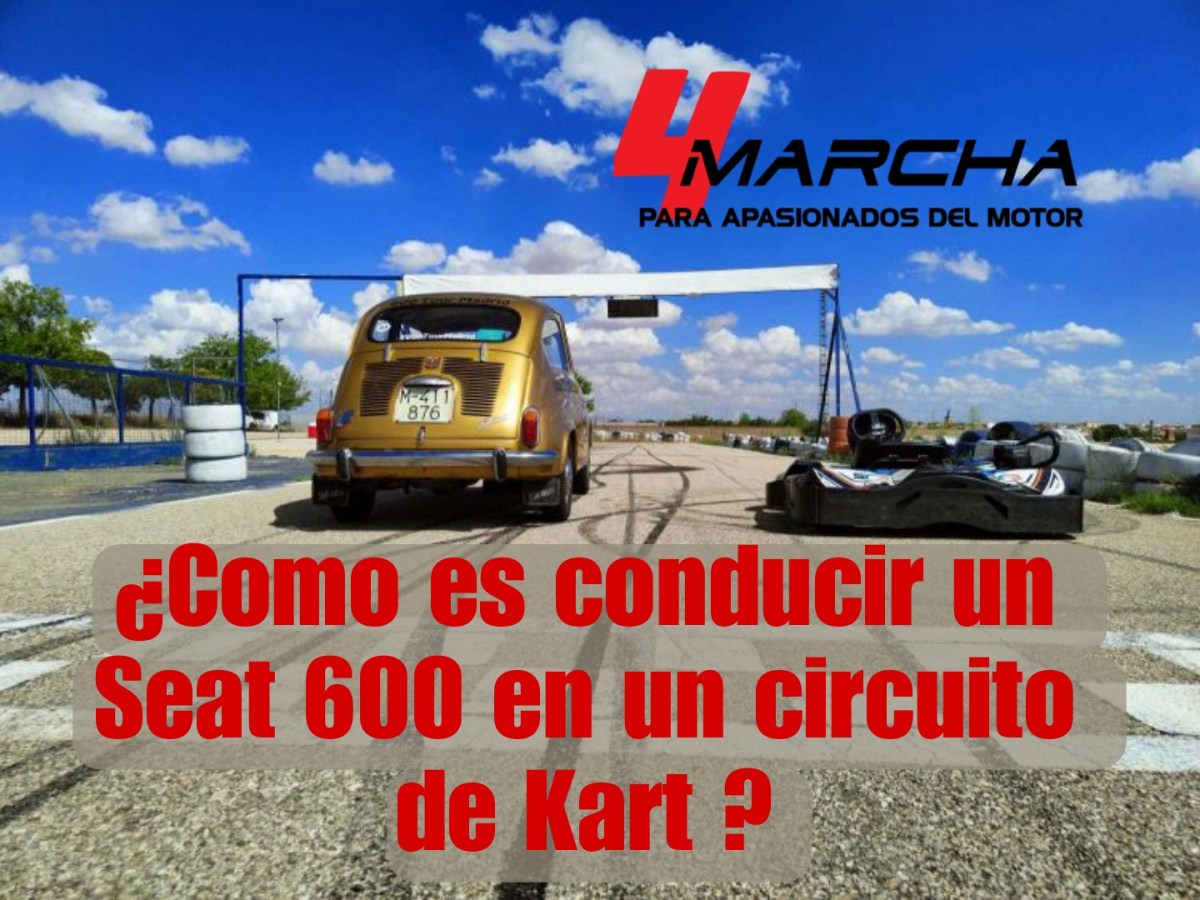¿Cómo se comporta un Seat 600 en un circuito de Kart?